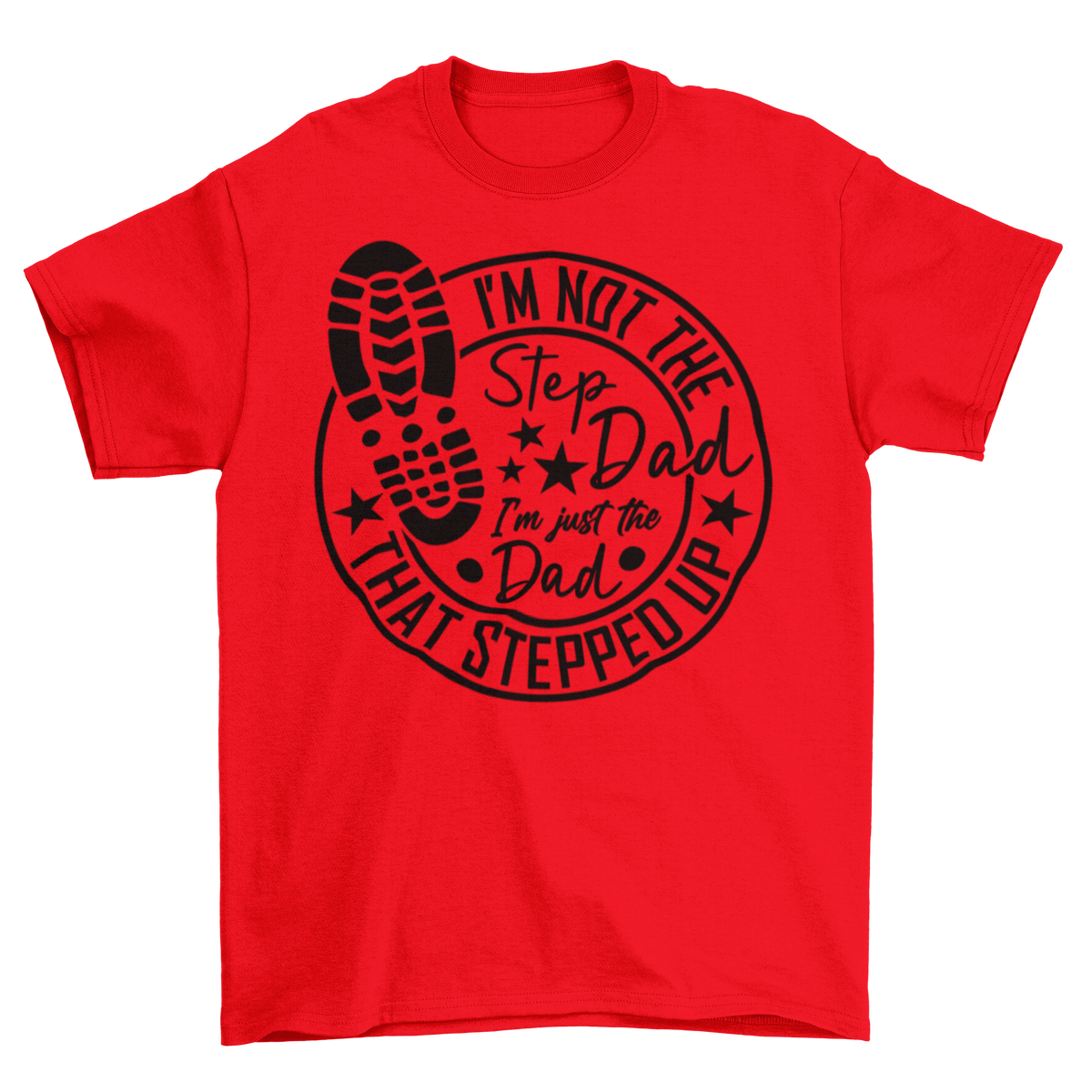 Stepdad Stepped Up Shirt Hollow